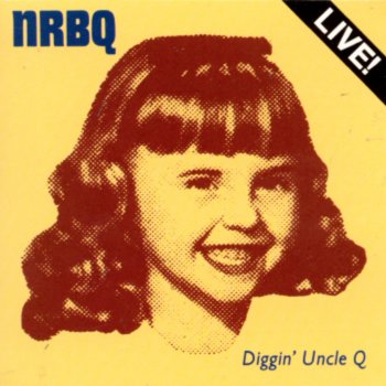 NRBQ Daddy Loves Mommy-O / Who Does Daddy-O Love? - Live / 1987