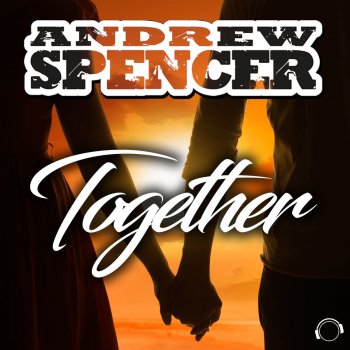 Andrew Spencer Together (Radio Edit)