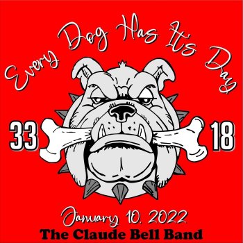 The Claude Bell Band Every Dawg Has Its Day