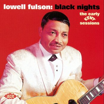 Lowell Fulson My Heart Belongs To You