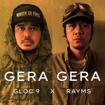 Gloc 9 feat. Rayms Gera gera