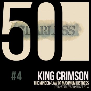 King Crimson The Mincer / Law of Maximum Distress