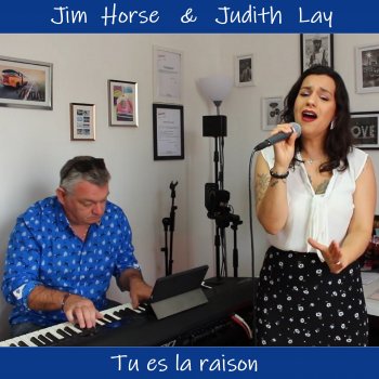 Jim Horse feat. Judith Lay Tu es la raison