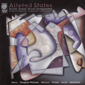 Исполнитель Eugene Migliaro Corporon & North Texas Wind Symphony, альбом Altered States
