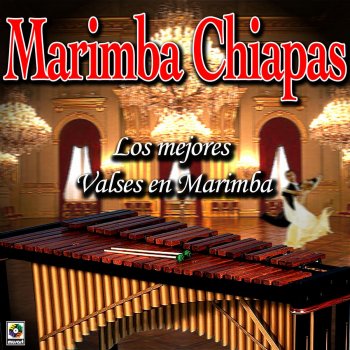 Marimba Chiapas Dios Nunca Muere