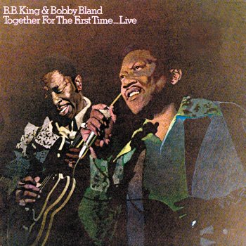 B.B. King feat. Bobby Bland Three O' Clock Blues