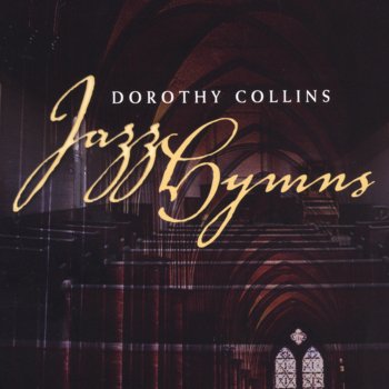 Dorothy Collins Be Still My Soul