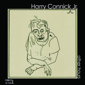 Harry Connick, Jr. Oh, My Dear (Something's Gone Wrong)