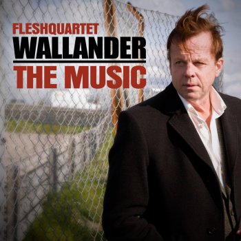 Fleshquartet Wallander