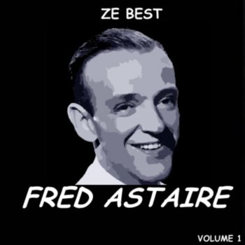 Fred Astaire Cheek to Cheek - from Top Hat