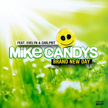 Mike Candys Brand New Day (Club Mix)