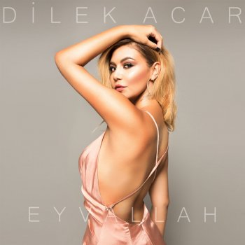 Dilek Acar Eyvallah