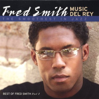 Fred Smith Just Between Friends