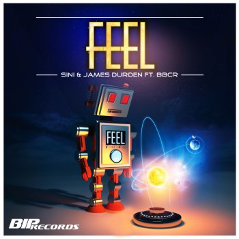 Sini & James Durden feat. Bbcr Feel (Radio Edit)
