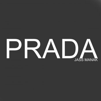 Jass Manak Prada