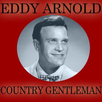 Eddy Arnold - Country Gentleman