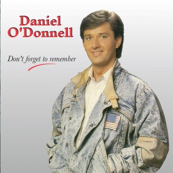 Daniel O'Donnell I Don't Care