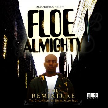 Edgar Allen Floe Floe Shout Outs - One Love Remix