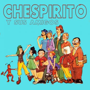 Chespirito La Vecindad