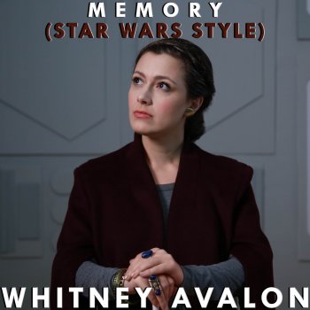 Whitney Avalon Memory (Star Wars Style)