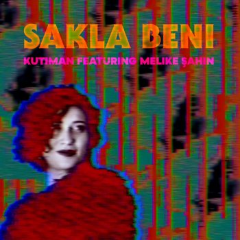 Kutiman Sakla Beni (Karaoke)