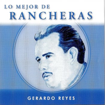 Gerardo Reyes Mi Ultima Copa