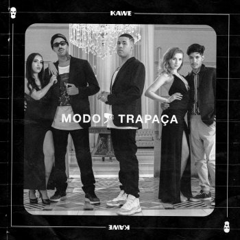 Kawe Modo Trapaça