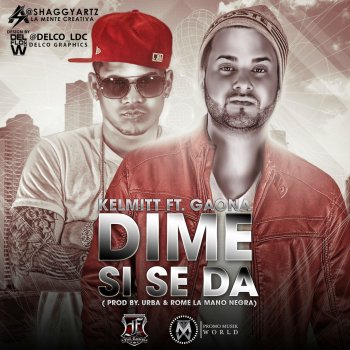 Kelmitt feat. Gaona Dime Si Se da