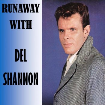 Del Shannon I'll Always Love You (Mono)