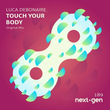 Luca Debonaire Touch Your Body