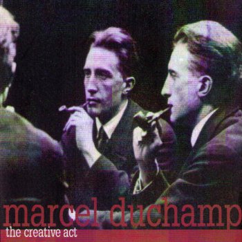 Marcel Duchamp The Creative Act