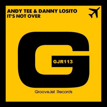 Andy Tee feat. Danny Losito It's Not Over - Breakdown Mix