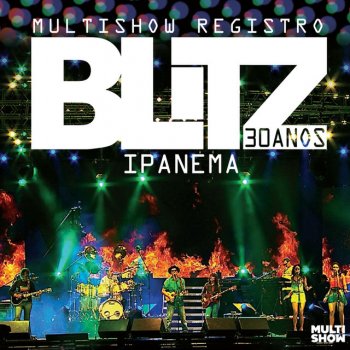 Blitz Cruel, Cruel, Esquizofrenético Blues - Multishow