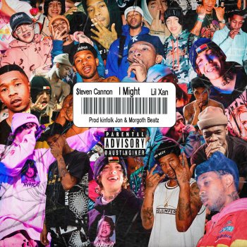 $teven Cannon feat. Lil Xan I Might