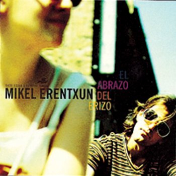 Mikel Erentxun Suelta las Riendas de Mi Corazon