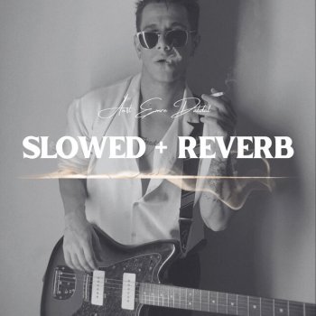 Anıl Emre Daldal Dediğim Gibi - Slowed + Reverb