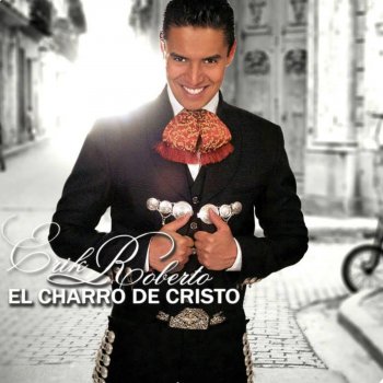 Erik Roberto Charro de Cristo
