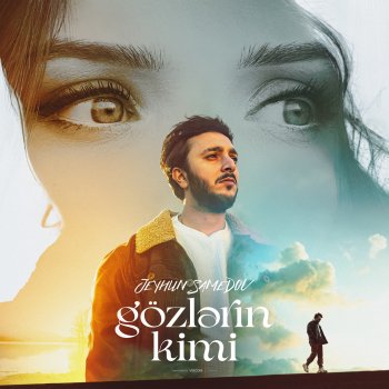 Jeyhun Samedov Gözlərin Kimi