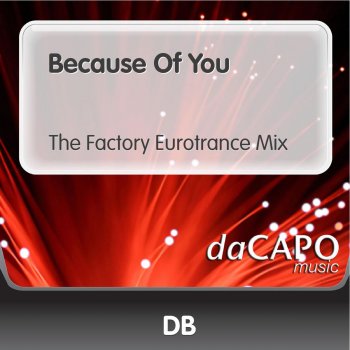 DB Because of You (The Factory Eurotrance Mix)