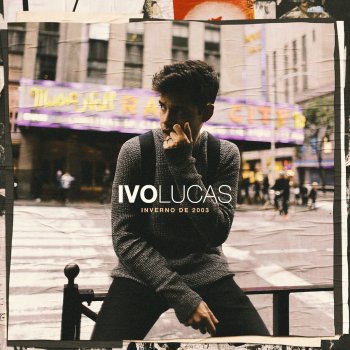 Ivo Lucas Inverno de 2003