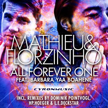 Исполнитель Mathieu & Florzinho, альбом All Forever One (feat. Barbara Rebecca Boahene)