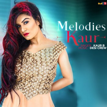 Kaur B Melodies Kaur