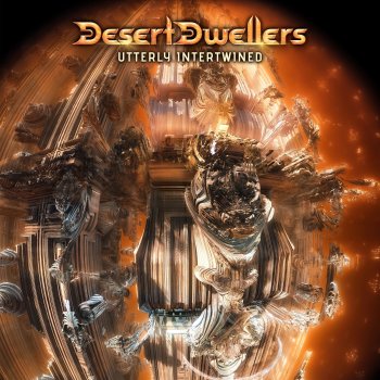 Исполнитель Desert Dwellers, альбом Utterly Intertwined - Single