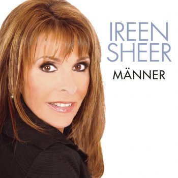 Ireen Sheer Männer wollen alle das Eine (Disco Fox Mix)