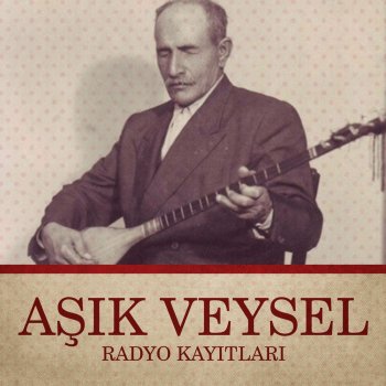 Aşık Veysel Sen Bir Ceylan Olsan Ben Bir Avcı