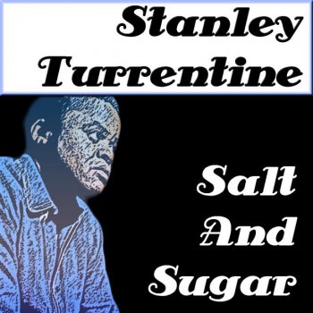 Stanley Turrentine Yesterday