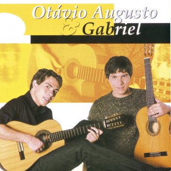 Otávio Augusto e Gabriel Me Leva