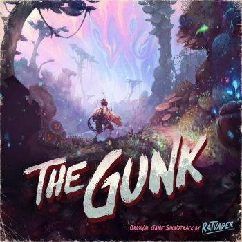 Исполнитель Ratvader, альбом The Gunk (Original Game Soundtrack)
