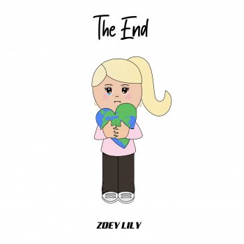 Zoey Lily The End