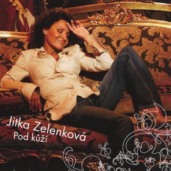 Jitka Zelenková Tam pod nebeskou bání (Dream a Little Dream of Me)